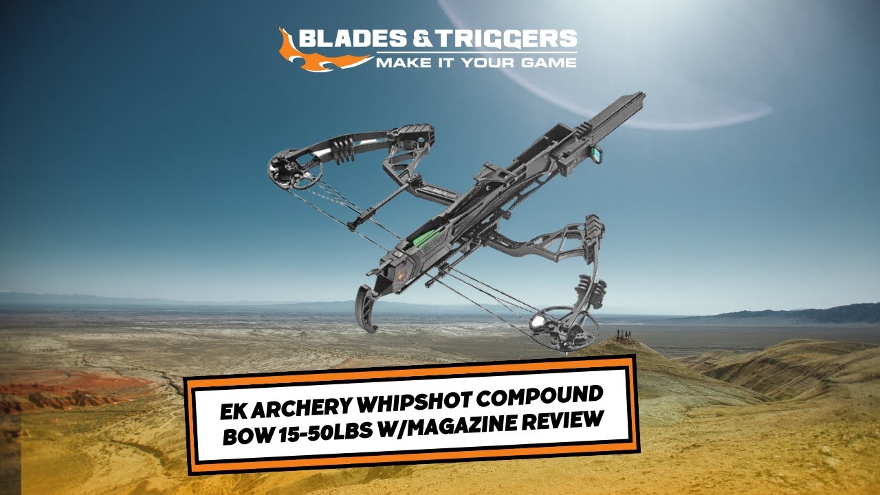 Ek Archery Whipshot Compound Bow 15 50lbs With magazine Review